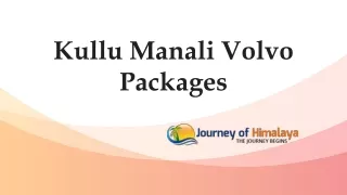 Kullu Manali Volvo Packages - Journeyofhimalaya.com