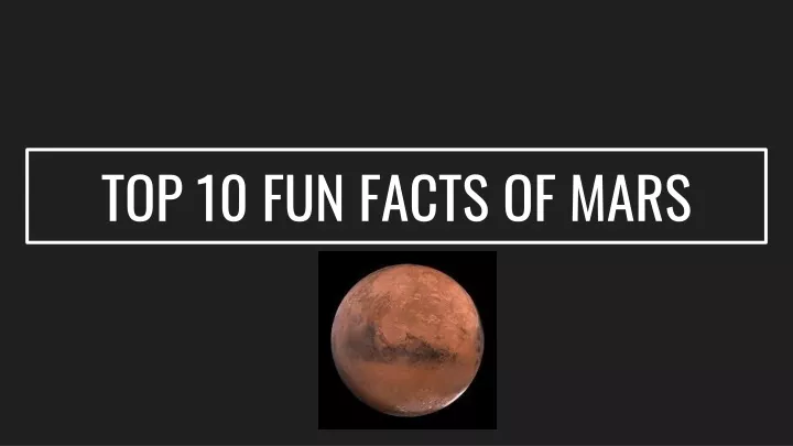 top 10 fun facts of mars