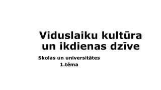 30.03. Pasaules vēsture 7. kl skolas universitates