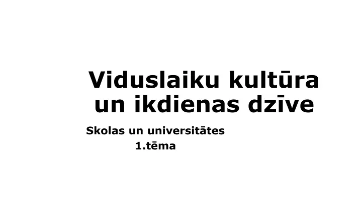 viduslaiku kult ra un ikdienas dz ve