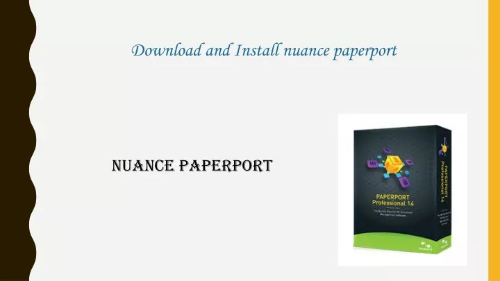 download and install nuance paperport