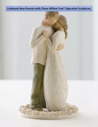Celebrate New Parents with These Willow Tree® Figurative Sculptures