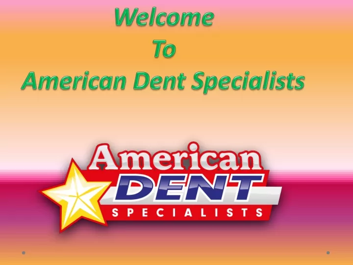 welcome to american dent specialists