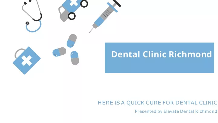 dental clinic richmond