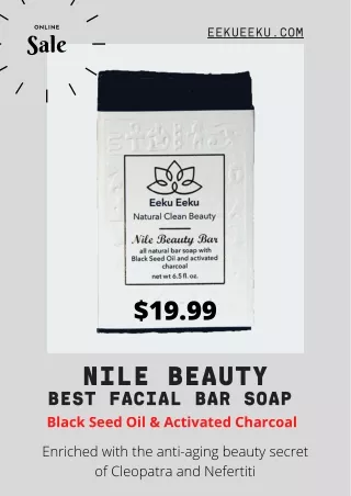 Best Facial Bar Soap With Black Seed Oil: Nile Beauty | Eeku Eeku