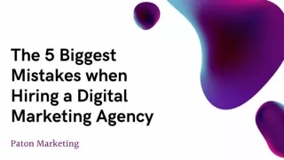 5 Biggest Mistakes when Hiring a Digital Marketing Agency  - Paton Marketing