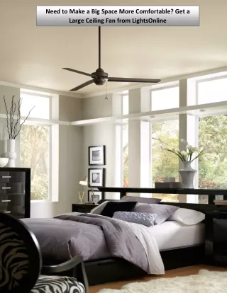 need to make a big space more comfortable