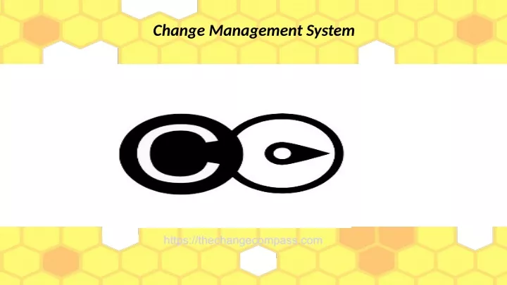 change management system