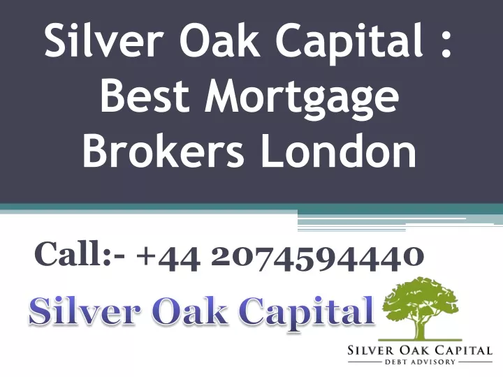 silver oak capital best mortgage brokers london