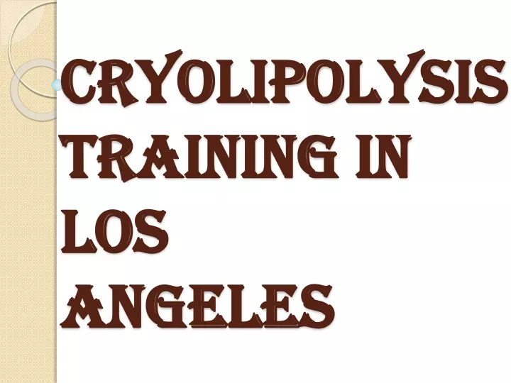cryolipolysis training in los angeles