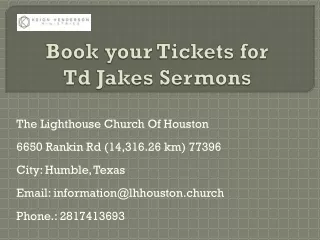 Book your Tickets for Td Jakes Sermons