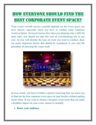 How everyone should find the best corporate event space?
