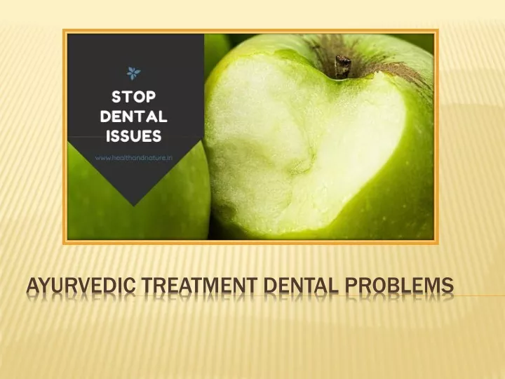 ayurvedic treatment dental problems