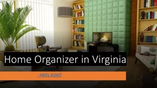 Home Organizer in Virginia