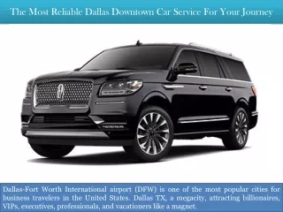 The Most Reliable Dallas Downtown Car Service For Your Journey