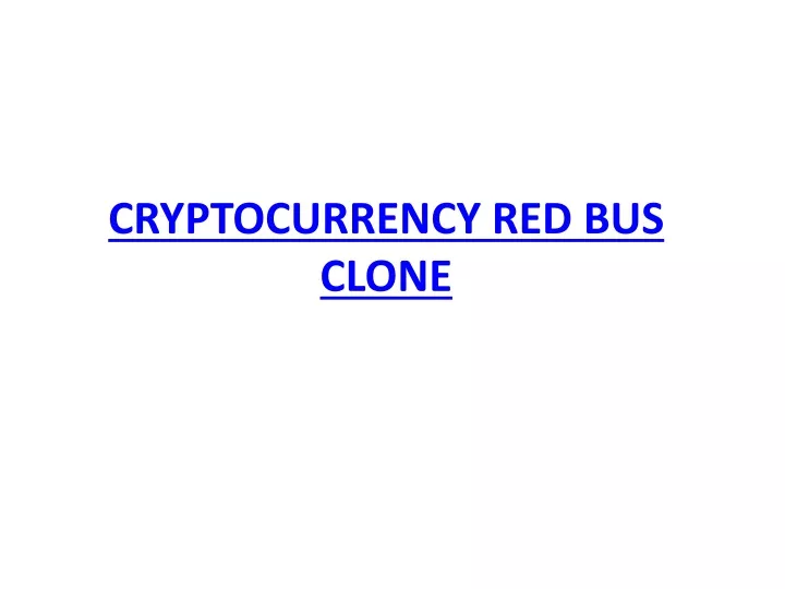 cryptocurrency red bus clone