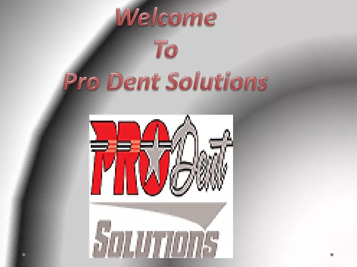 welcome to pro dent solutions
