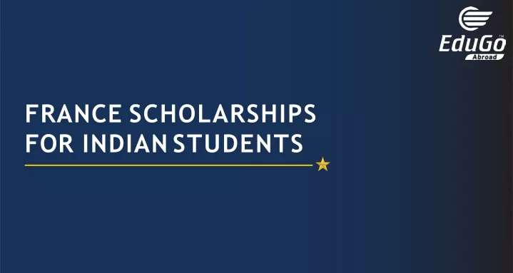 france scholarships for indian students