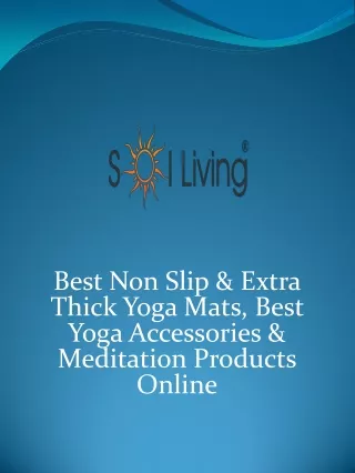 Best Non Slip & Extra Thick Yoga Mats, Best Yoga Accessories & Meditation Products Online