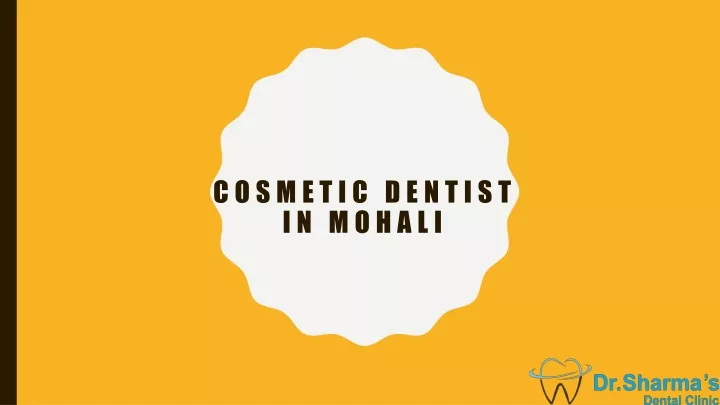 cosmetic dentist in mohali