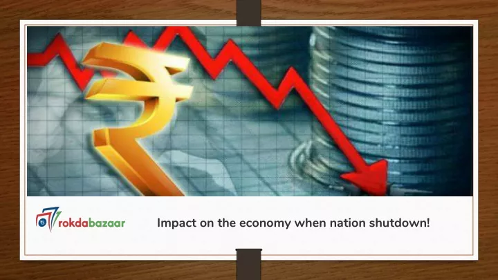 impact on the economy when nation shutdown