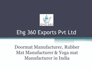 Doormat Manufacturer, Rubber Mat Manufacturer & Yoga mat Manufacturer in India