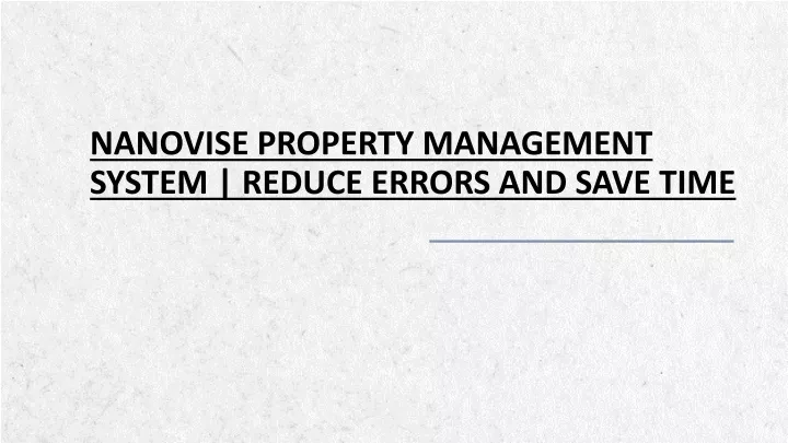 nanovise property management system reduce errors and save time