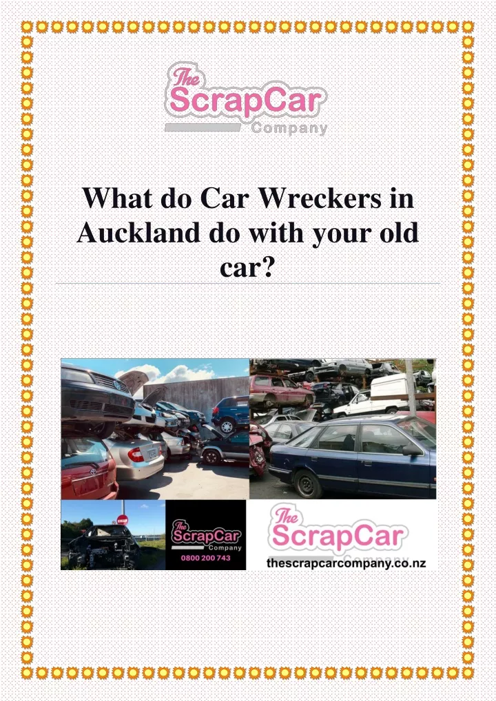what do car wreckers in auckland do with your