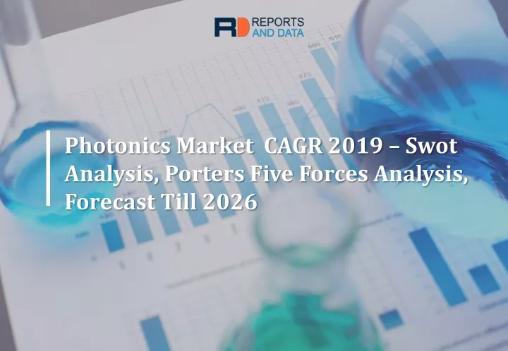 photonics market cagr 2019 swot analysis porters
