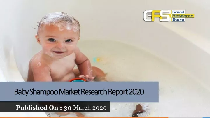 baby shampoo market research report 2020