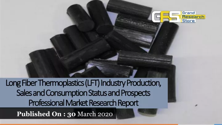 long fiber thermoplastics lft industry production