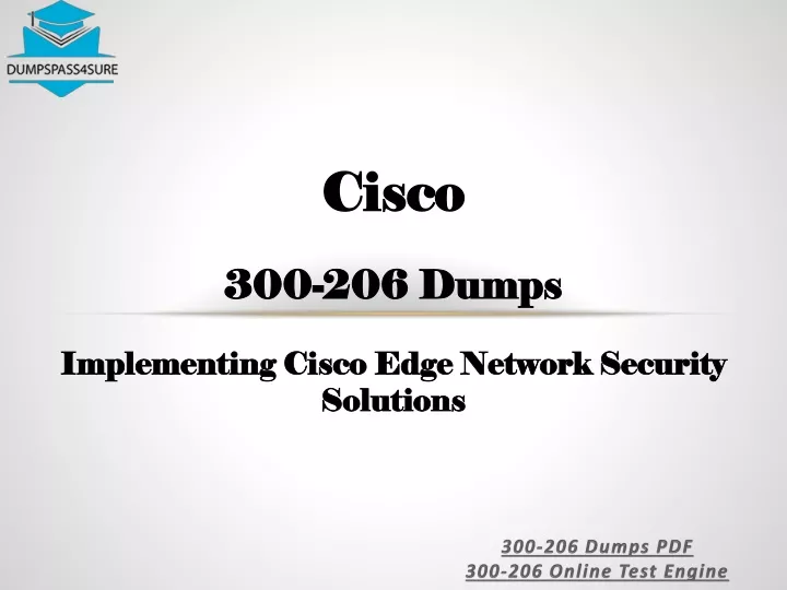 cisco 300 206 dumps implementing cisco edge