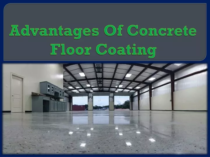 advantages of concrete floor coating