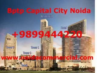 Bptp Capital City Noida, Bptp Capital City Resale, Bptp Capital City Rent, Bptp Capital City Sector 94 Noida