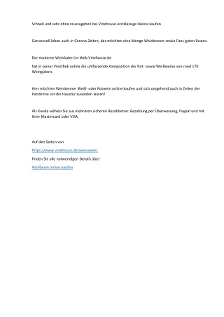 schnell und sehr ohne rauszugehen bei vinehouse