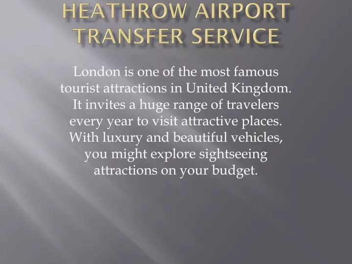 why you should hire heathrow airport transfer service