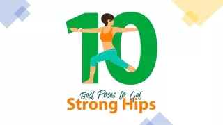 Top 10 Yoga Poses for Strong Hip