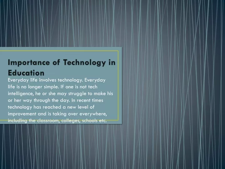 importance of technology in education