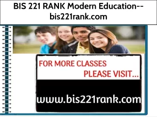 BIS 221 RANK Modern Education--bis221rank.com