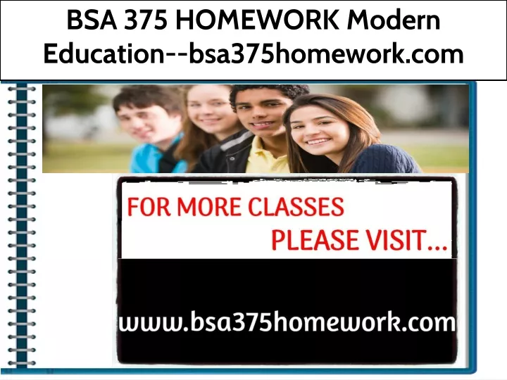 bsa 375 homework modern education bsa375homework