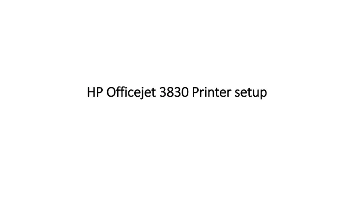 hp officejet 3830 printer setup