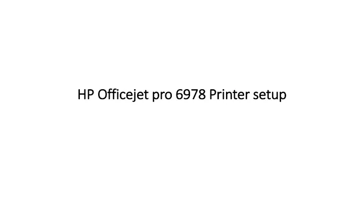 hp officejet pro 6978 printer setup