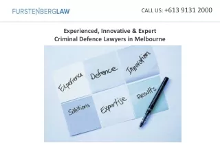 Experienced, Innovative & Expert Criminal Defence Lawyers in Melbourne