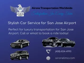 Stylish Car Service for San Jose Airport