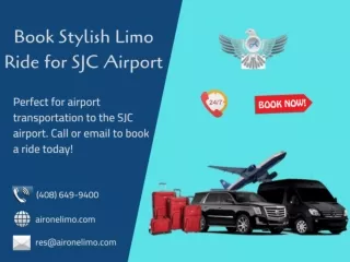 Book Stylish Limo Ride for SJC Airport