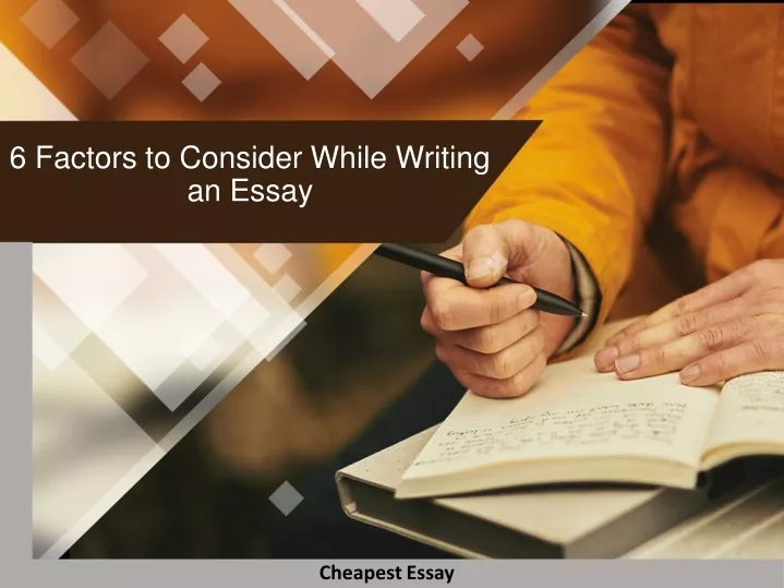6 factors to consider while writing an essay