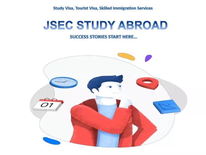 study visa tourist visa skilled immigration services jsec study abroad success stories start here