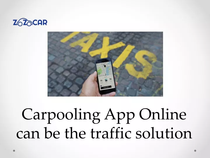 carpooling app online can be the traffic solution