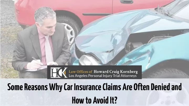 some reasons why car insurance claims are often