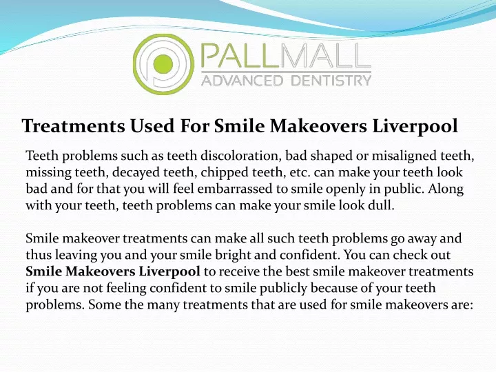 treatments used for smile makeovers liverpool
